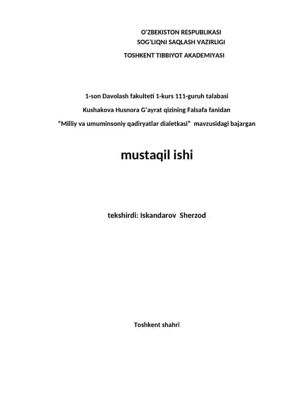 “Milliy va umuminsoniy qadiryatlar dialetkasi” mavzusidagi mustaqil ish