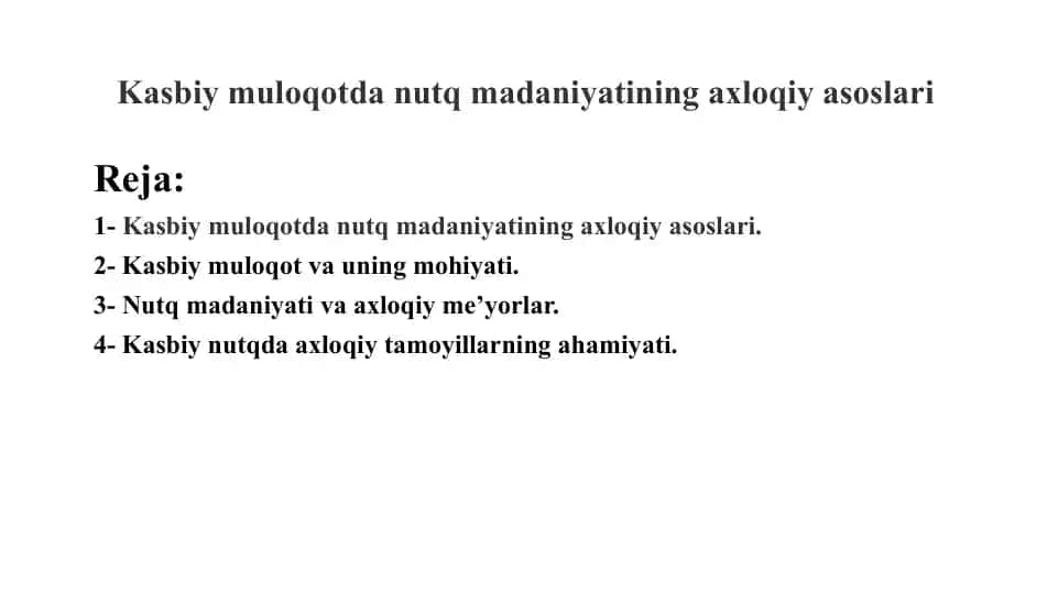 Kasbiy muloqotda nutq madaniyatining axloqiy asoslari