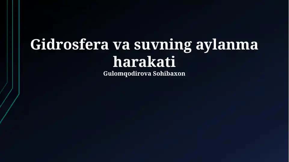 Gidrosfera va suvning aylanma harakati