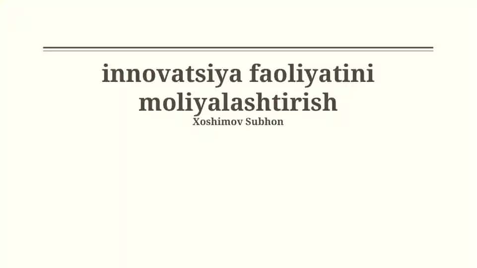 Innovatsiya faoliyatini moliyalashtirish