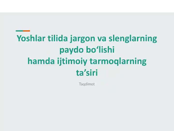 Yoshlar tilida jargon va slenglarning paydo bo‘lishi hamda ijtimoiy tarmoqlarning ta’siri