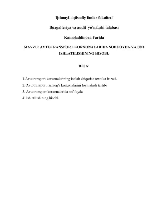 AVTOTRANSPORT KORXONALARIDA SOF FOYDA VA UNI ISHLATILISHINING HISOBI
