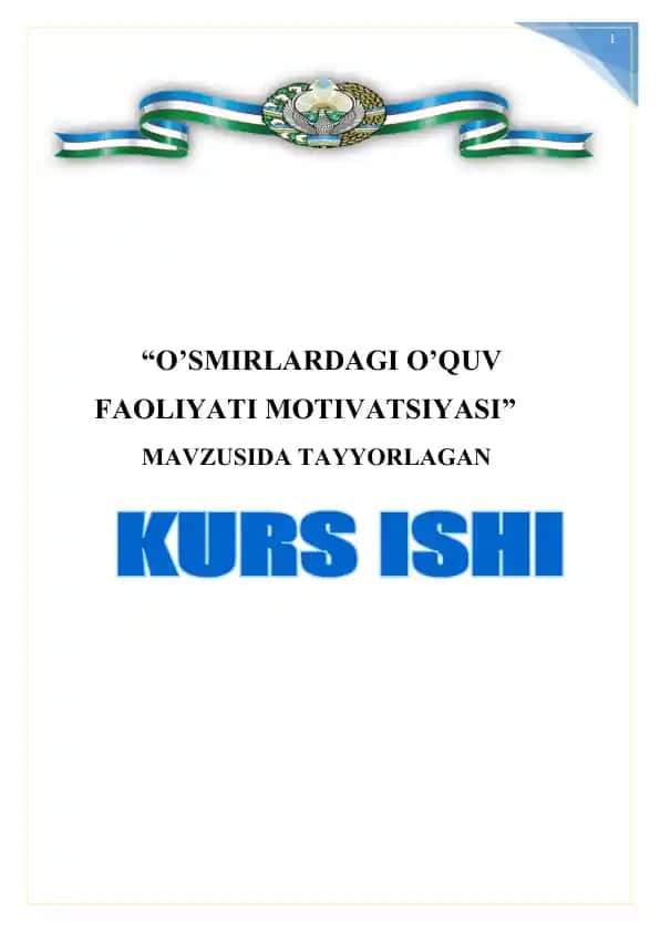 O’SMIRLARDAGI O’QUV FAOLIYATI MOTIVATSIYASI