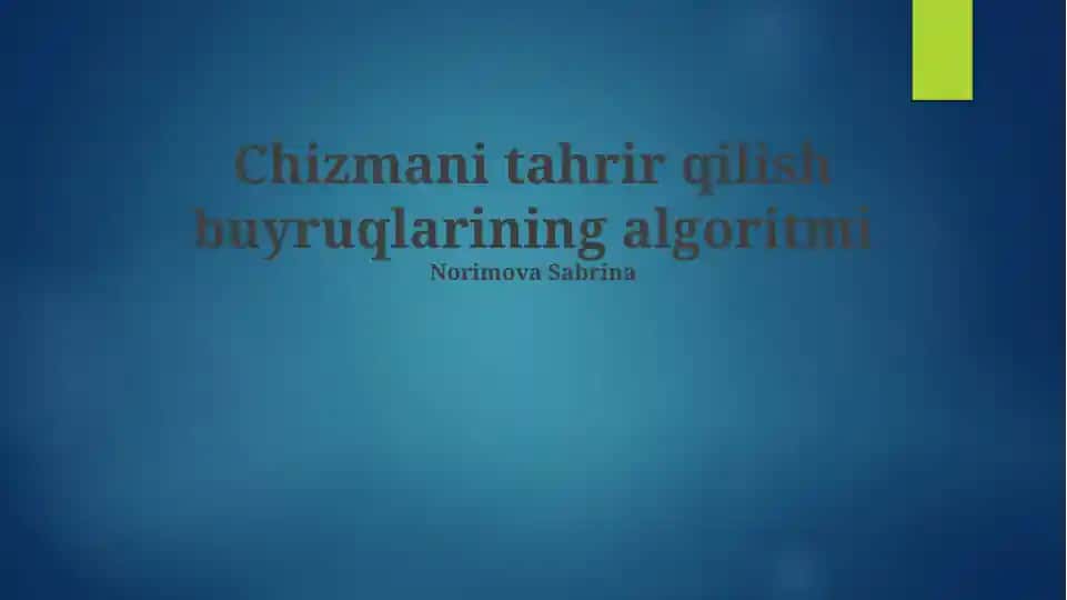 Chizman tahrirlash buyruqlari algoritmi
