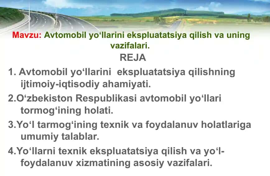 Avtomobil yoʻllarini ekspluatatsiya qilish va uning vazifalari