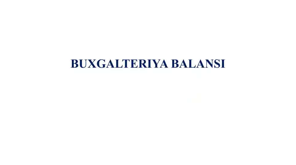 BUXGALTERIYA BALANSI