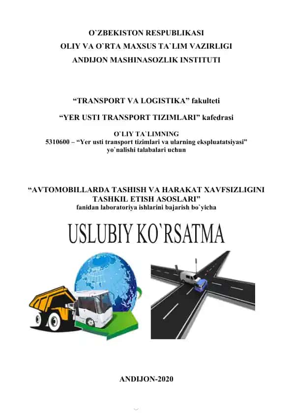Avtomobillarda tashish va harakat xavfsizligini tashkil etish asoslari