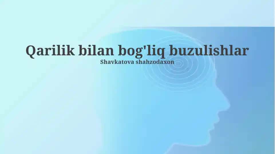 Qarilik bilan bog'liq buzulishlar