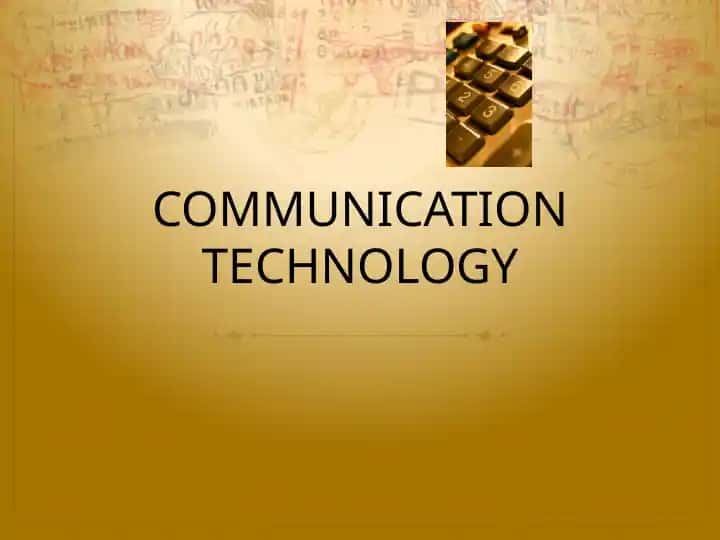 Communication Technology