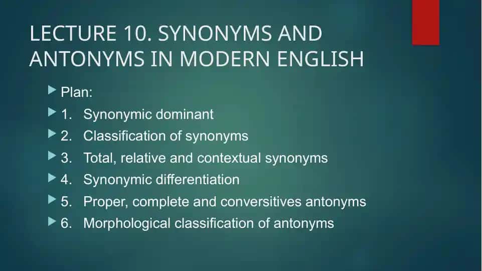 Synonyms and Antonyms in Modern English