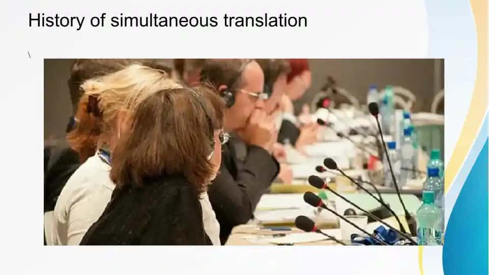 History of simultaneous translation