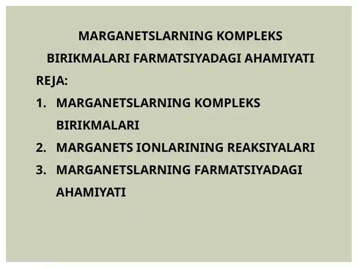 MARGANETSLARNING KOMPLEKS BIRIKMALARI FARMATSIYADAGI AHAMIYATI