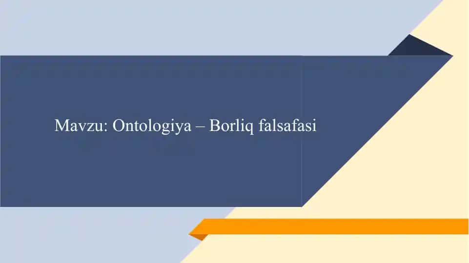 Ontologiya – Borliq falsafasi