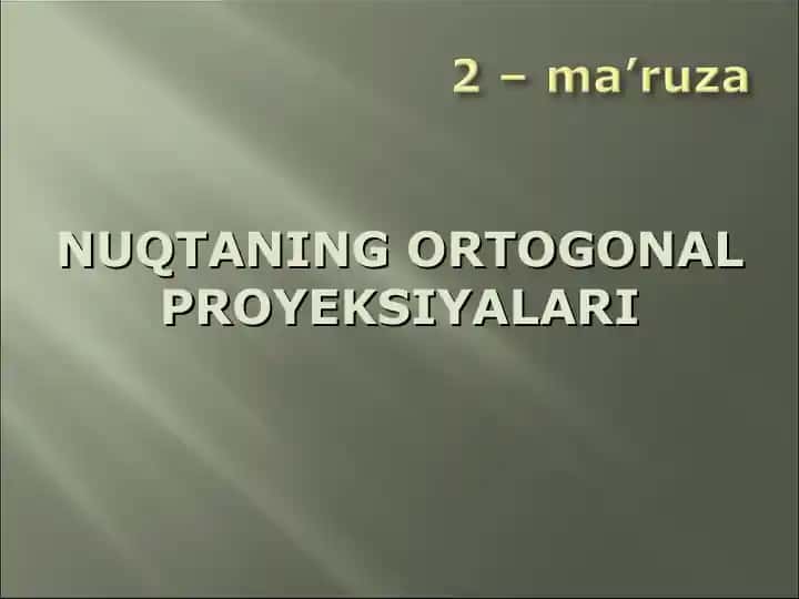 Nuqtaning Ortogonal Proyeksiyalari