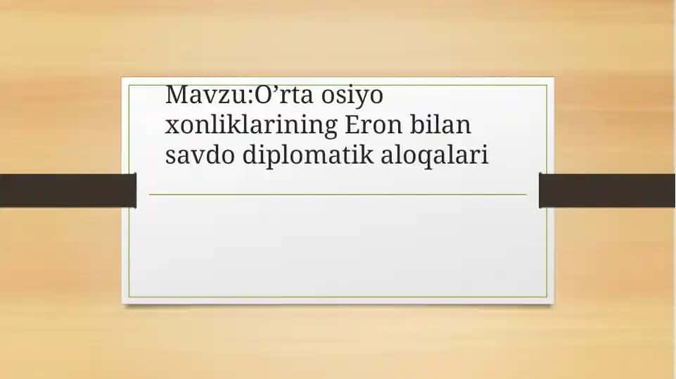 O’rtaosiyoxonliklarining Eronbilansavdo diplomatikaloqalari