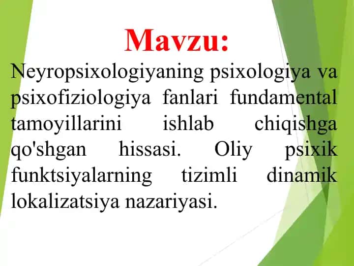 Neyropsixologiyaning psixologiya va psixofiziologiya fanlari fundamental tamoyillari