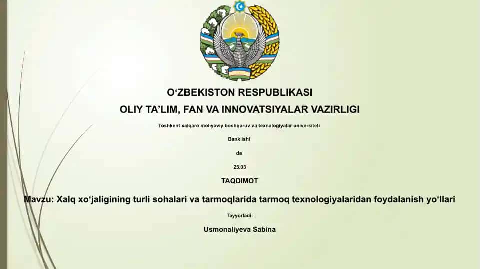Xalq xo‘jaligining turli sohalari va tarmoqlarida tarmoq texnologiyalaridan foydalanish yo‘llari