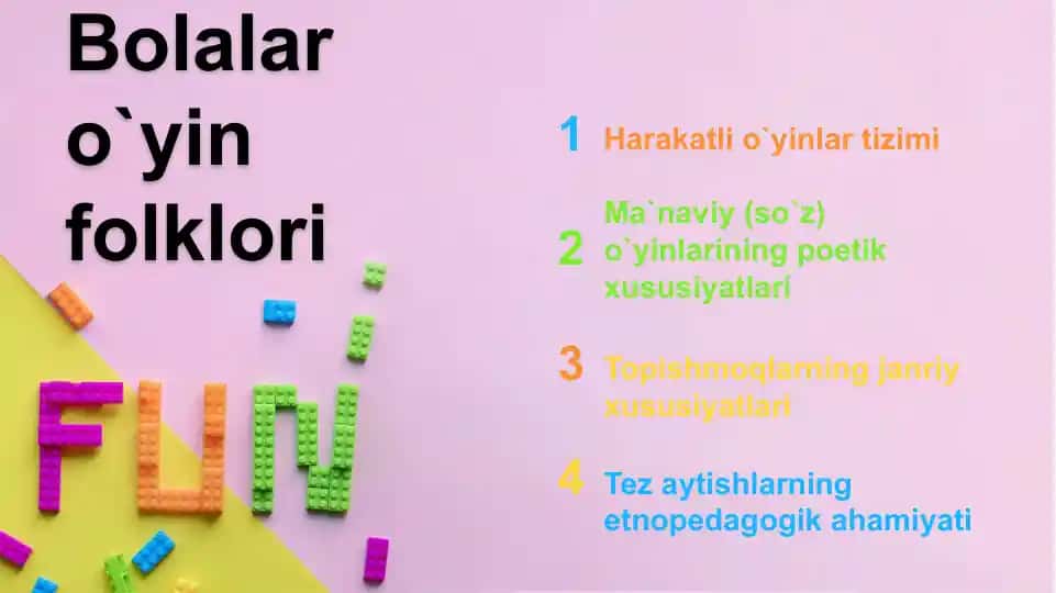Bolalar O'yinlari: O'rganish va O'zlashtirish