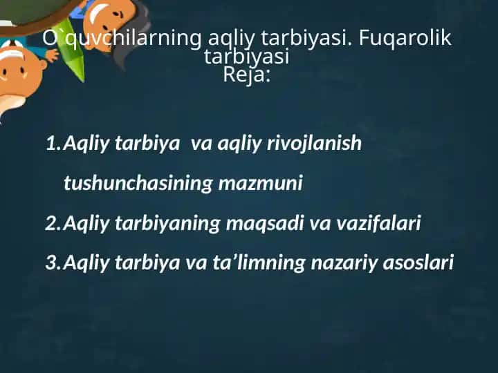 Aqliy tarbiya va aqliy rivojlanish tushunchasi