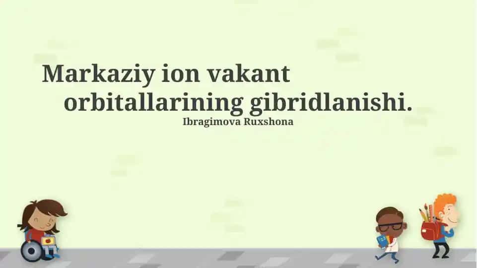 Markaziy ion orbitallarining gibridlanishi