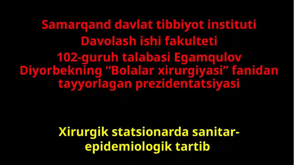 Xirurgik statsionarda sanitar-epidemiologik tartib