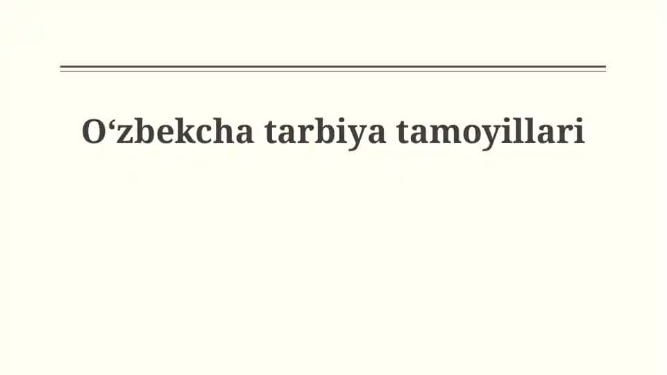 O'zbekcha tarbiya tamoyillari