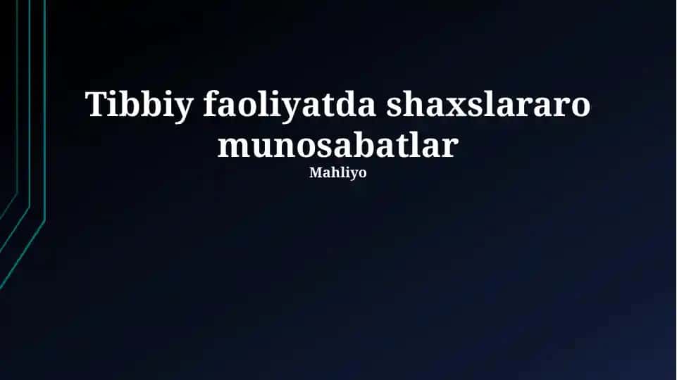Tibbiy faoliyatda shaxslararo munosabatlar