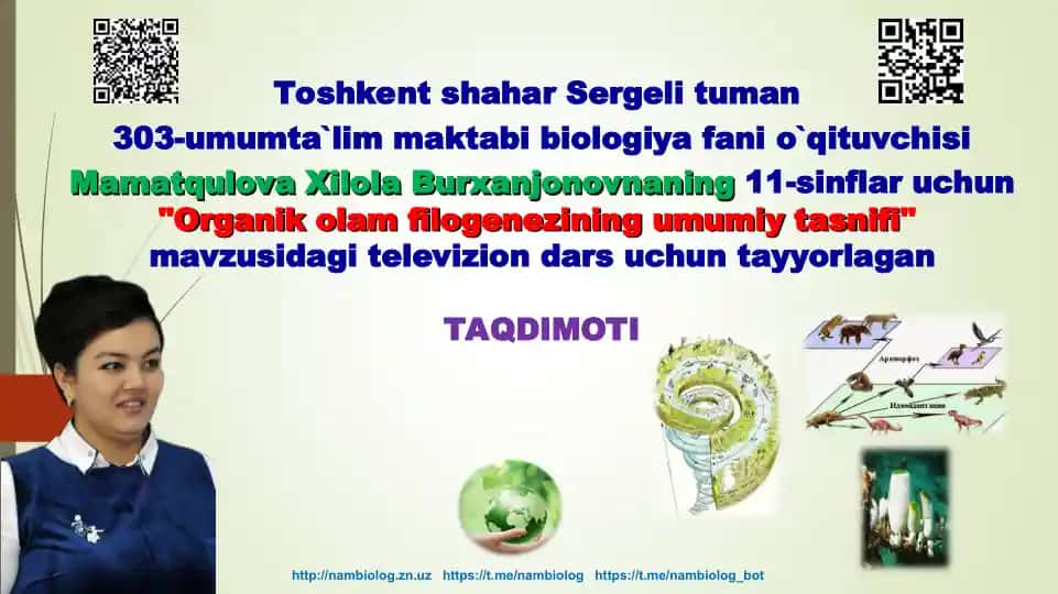 "Organik olam filogenezi yoki filogeniya (Organizmlar tarixiy rivojlanishi)"