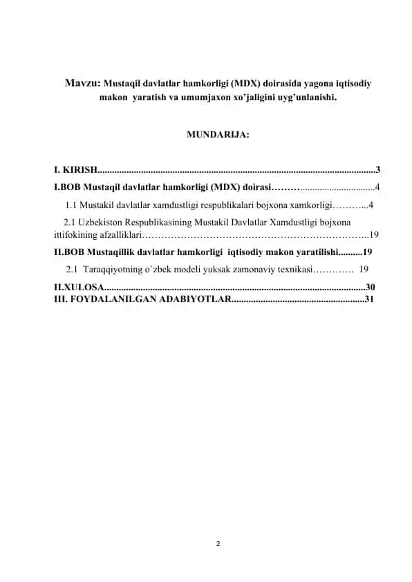 Mustaqil davlatlar hamkorligi (MDX) doirasida yagona iqtisodiy makon yaratish va umumjaxon xo’jaligini uyg’unlanishi