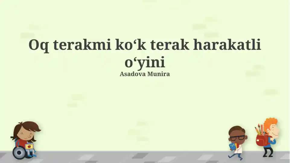 Oq terakmi ko‘k terak harakatli o‘yini