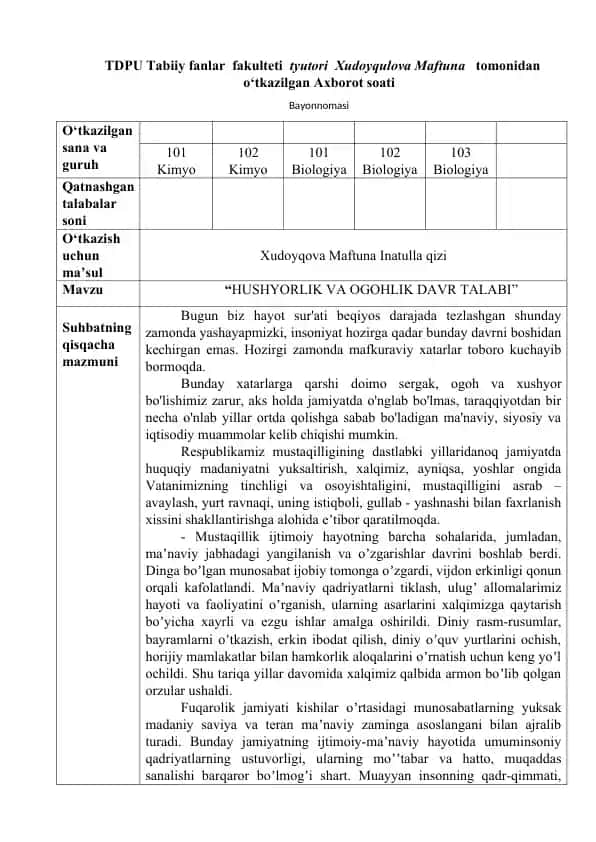 "HUSHYORLIK VA OGOHLIK DAVR TALABI"