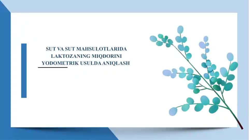 SUT VA SUT MAHSULOTLARIDA LAKTOZANING MIQDORINI YODOMETRIK USULDA ANIQLASH