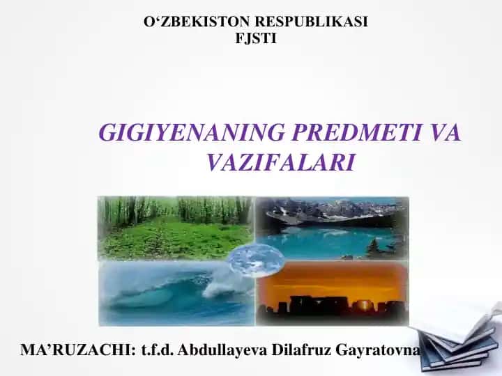 Gigiyena, uning maqsadi, vazifalari va zamonaviy muammolari
