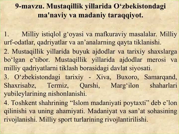 O'zbekistondagi Mustaqillik yillarida ma'naviy va madaniy taraqqiyot