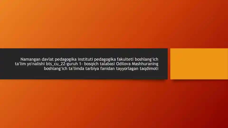 Boshlangʻich Taʼlimda Tarbiya Fanidan Tayyorlagan Taqdimot