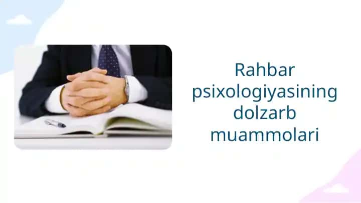 Rahbar psixologiyasi ning dolzarb muammolari