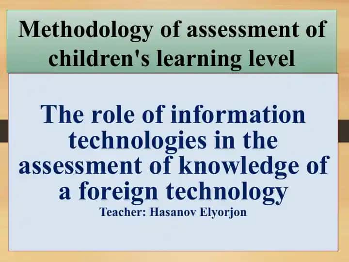 Methodology of assessment of children's learning level