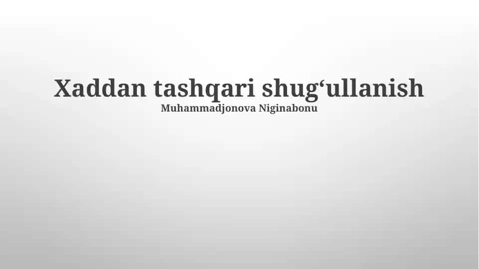 Xaddan tashqari shug‘ullanish (prezentatsiya)