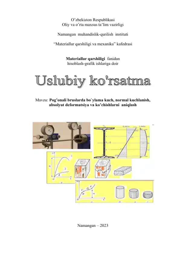 Pog'onali bruslarda bo'ylama kuch, normal kuchlanish, absolyut deformatsiya va kochishlarni aniqlash