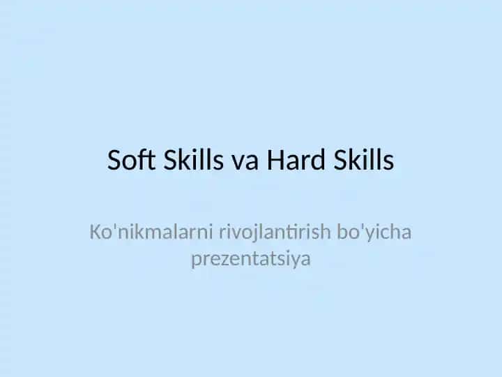 Soft Skills va Hard Skills