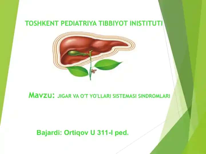 JIGAR VA O'T YO'LLARI SISTEMASI SINDROMLARI