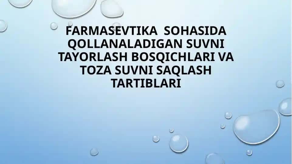 Suvni tayyorlash bosqichlari va to'zasuvni saqlash tartiblari