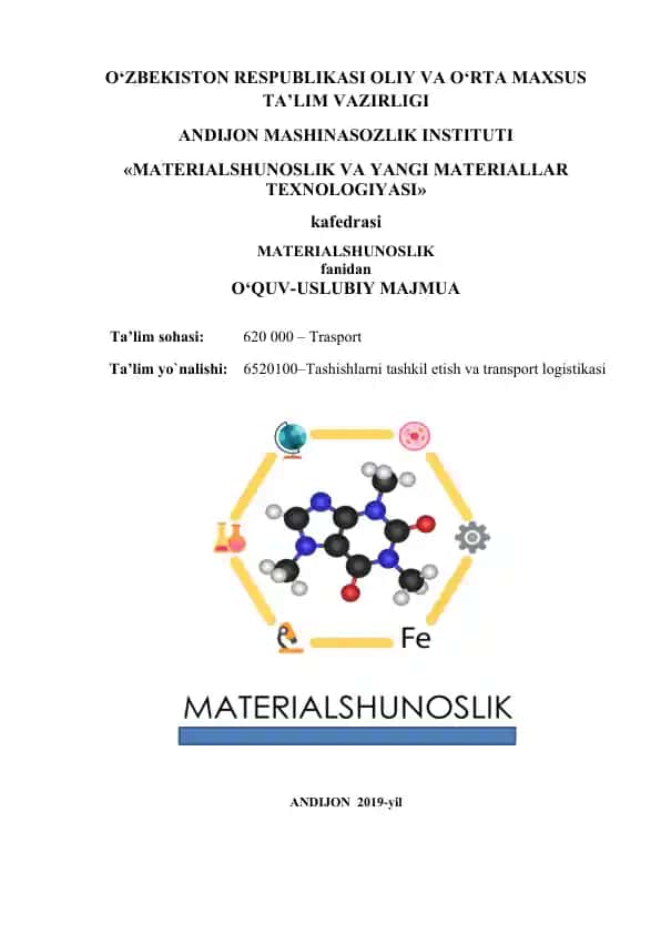 "Materialshunoslik va yangi materiallar texnologiyasi"