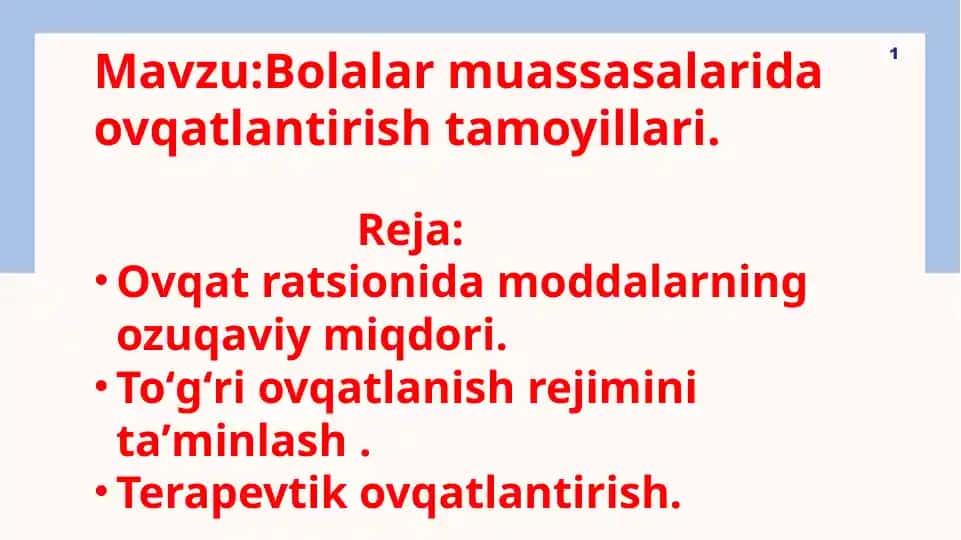 Bolalar muassasalarida ovqatlantirish tamoyillari