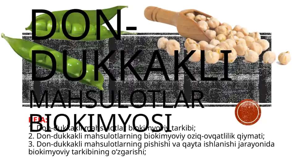Don-dukkakli mahsulotlar biokimyosi