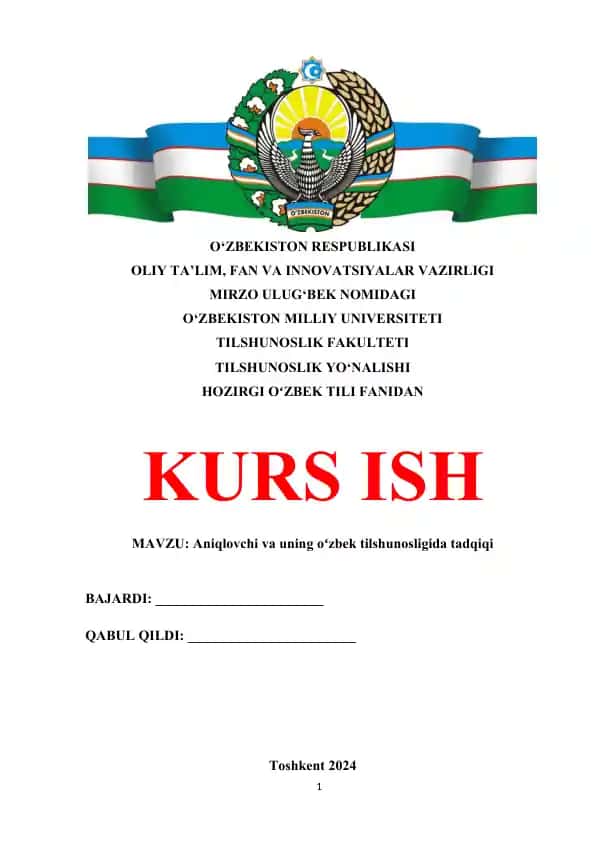 Kurs ishi - Aniqlovchi va uning oʻzbek tilshunosligida tadqiqi