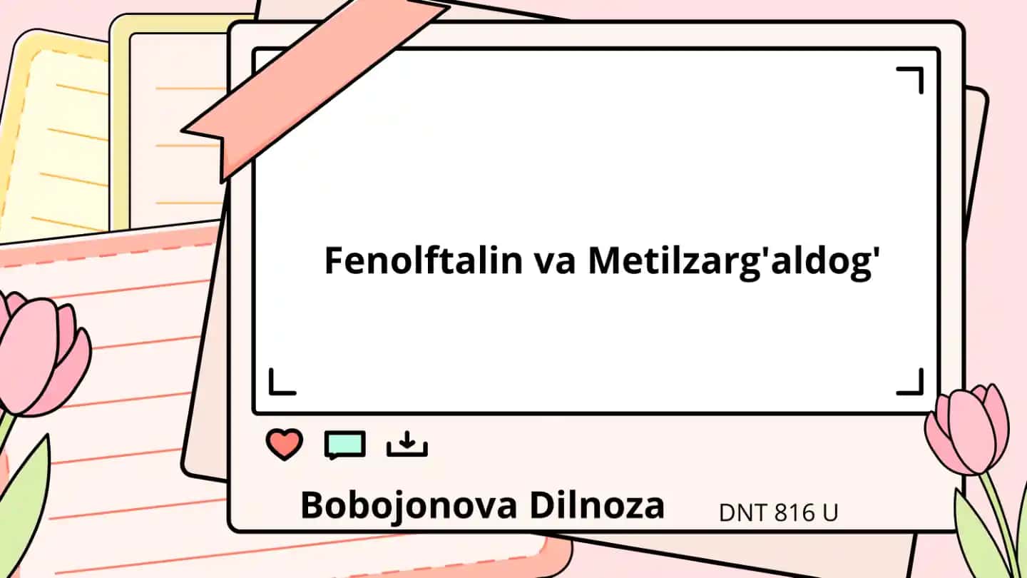 Fenolftalin va Metilzarg'aldog'