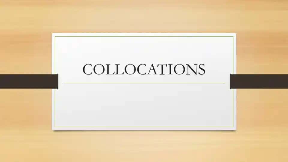 Collocations