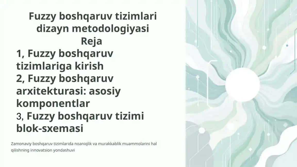 Fuzzy boshqaruv tizimlaridizaynmetodologiyasi