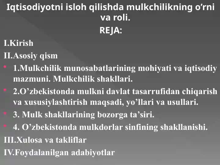 Iqtisodiyotni isloh qilishda mulkchilikning o’rni va roli